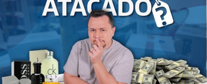 Como importar perfumes a preço de atacado? Saiba tudo!