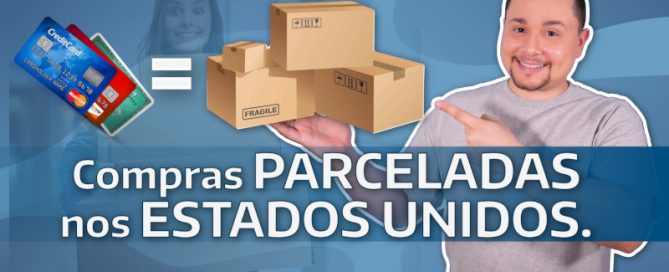 Como parcelar suas compras nos Estados Unidos