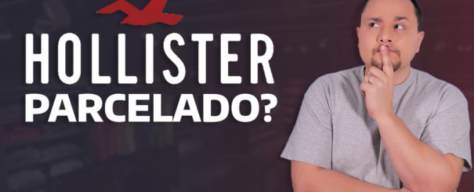 Como comprar na Hollister parcelado em 2020 e receber em casa